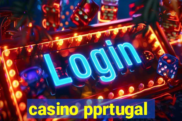 casino pprtugal