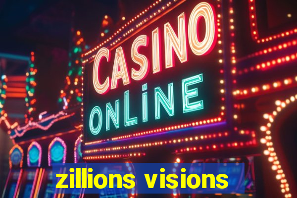 zillions visions