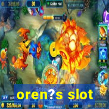 oren?s slot