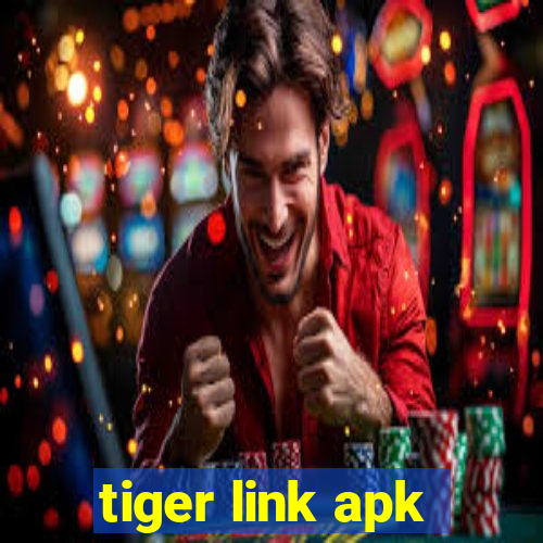 tiger link apk