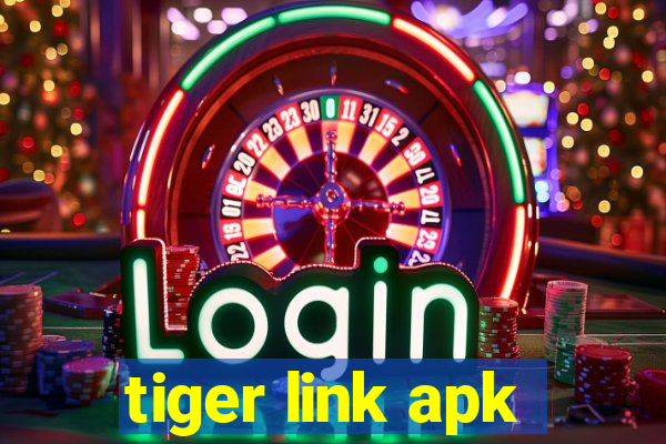 tiger link apk