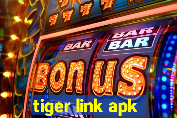 tiger link apk