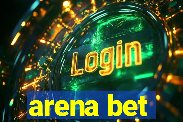 arena bet