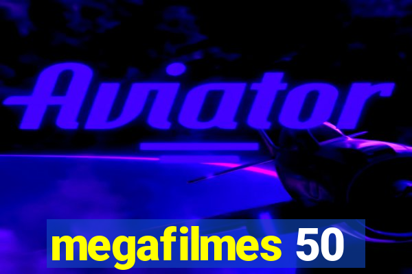 megafilmes 50