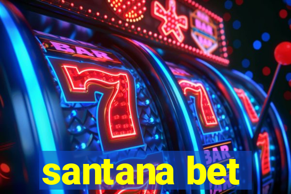 santana bet