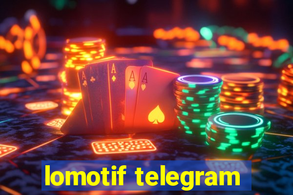 lomotif telegram