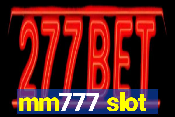 mm777 slot