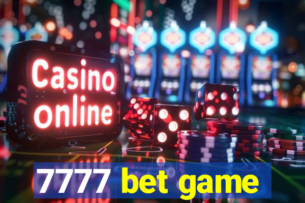 7777 bet game