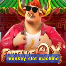 monkey slot machine