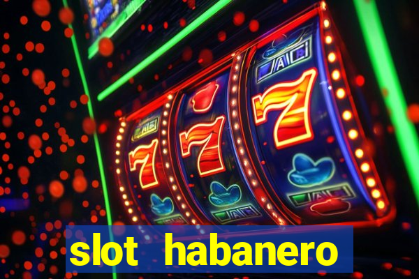 slot habanero gampang menang