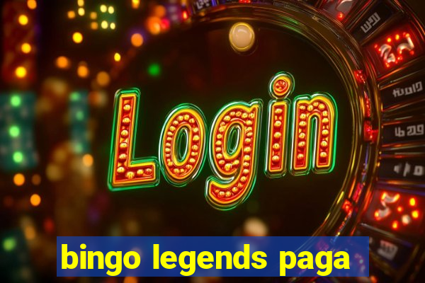 bingo legends paga