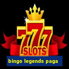 bingo legends paga