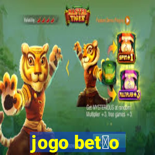 jogo bet茫o