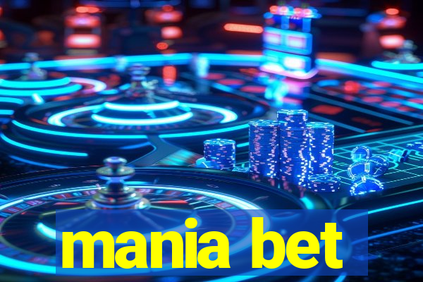 mania bet