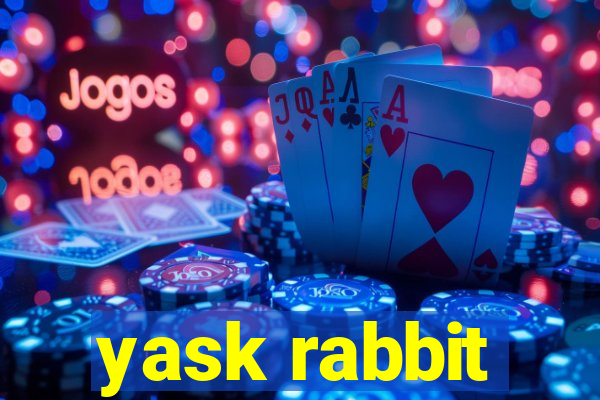 yask rabbit