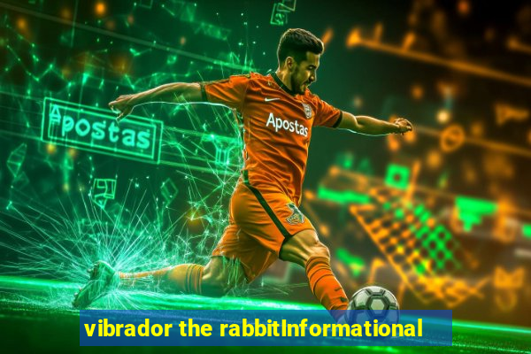 vibrador the rabbitInformational