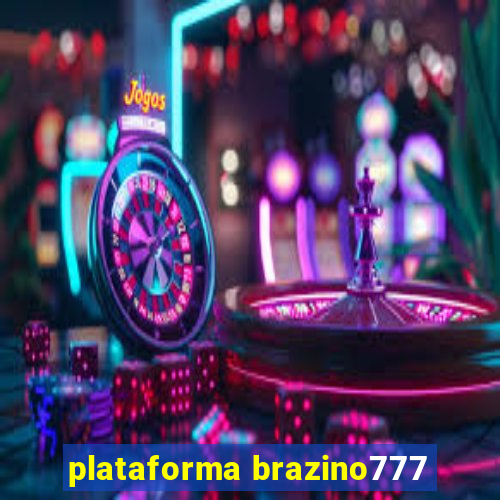 plataforma brazino777