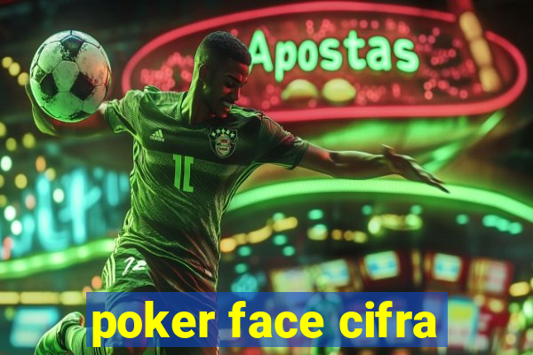 poker face cifra