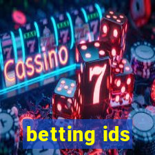 betting ids