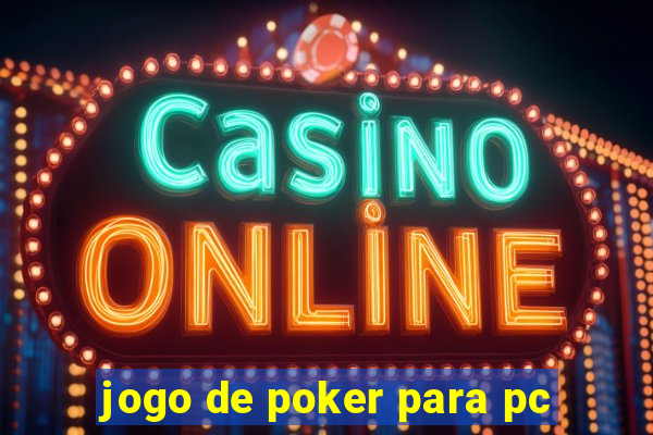 jogo de poker para pc