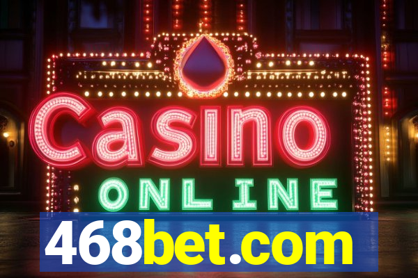 468bet.com