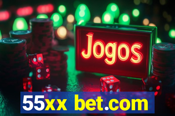 55xx bet.com