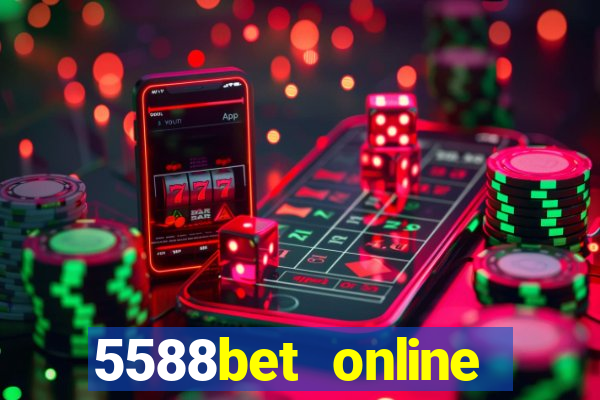 5588bet online casino internet