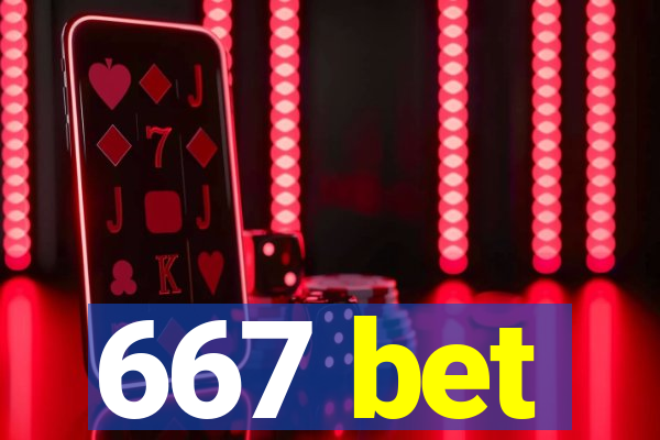 667 bet