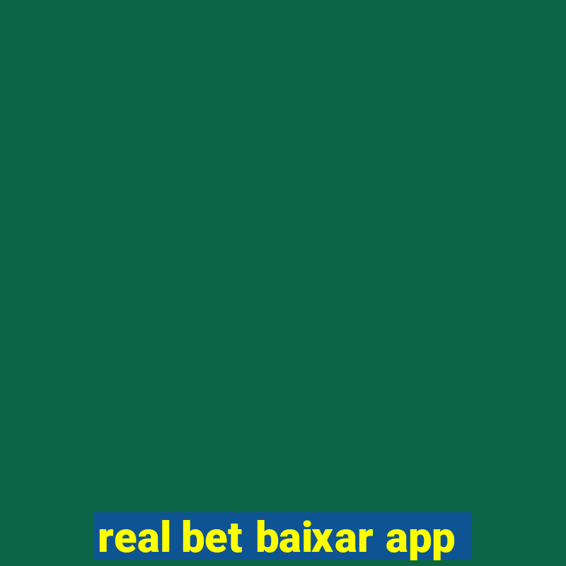 real bet baixar app