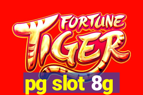 pg slot 8g