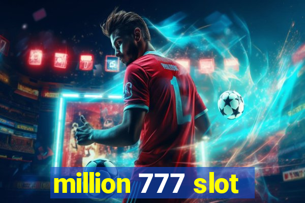 million 777 slot