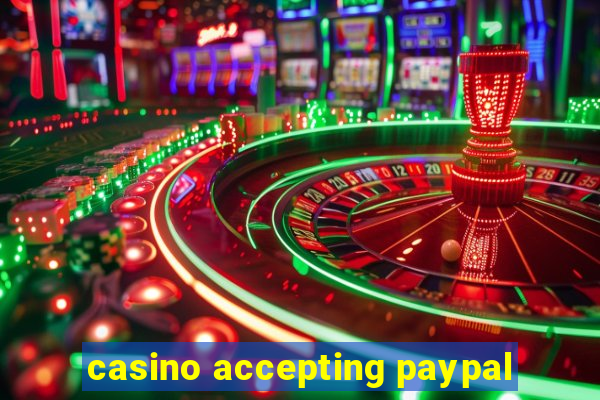 casino accepting paypal