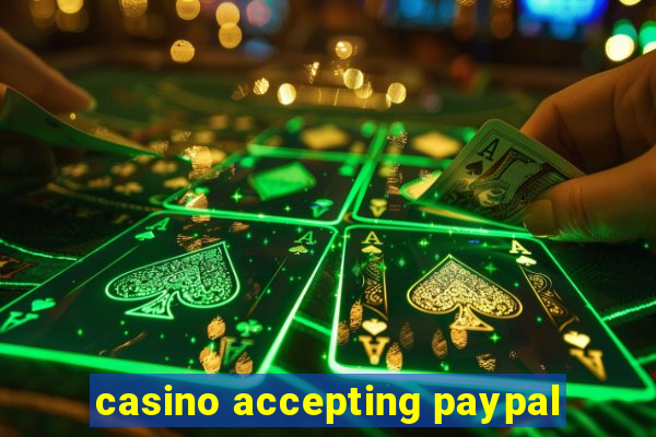 casino accepting paypal