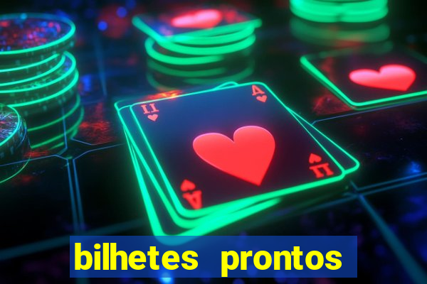 bilhetes prontos dos jogos de hoje