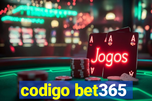 codigo bet365