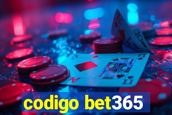 codigo bet365