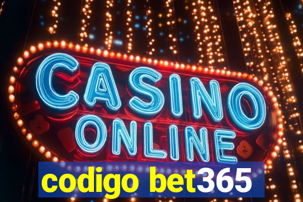 codigo bet365