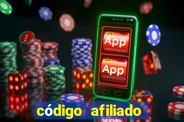 código afiliado estrela bet