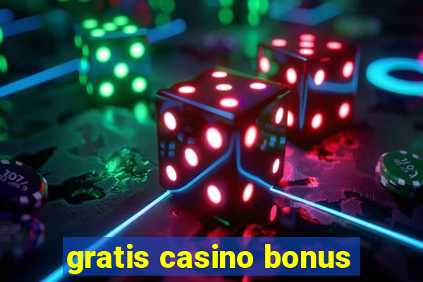 gratis casino bonus