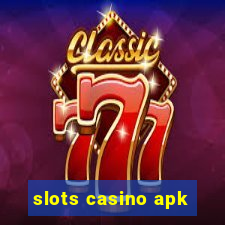 slots casino apk