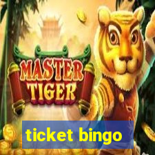 ticket bingo