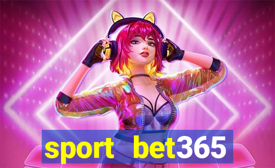 sport bet365 apostas online