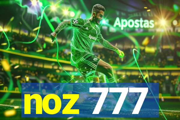 noz 777