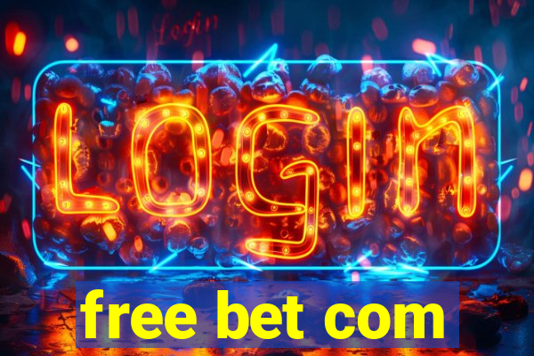 free bet com