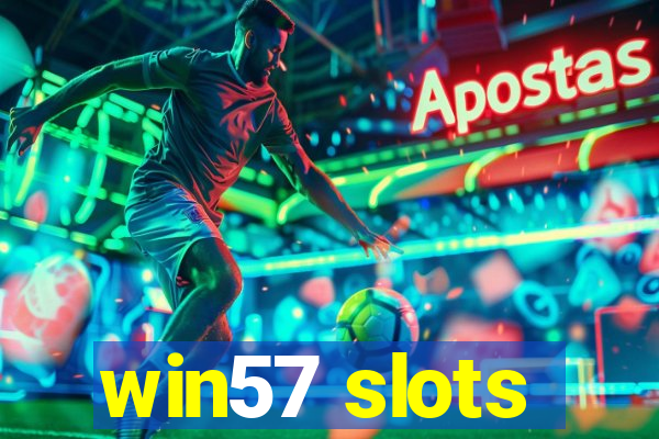 win57 slots