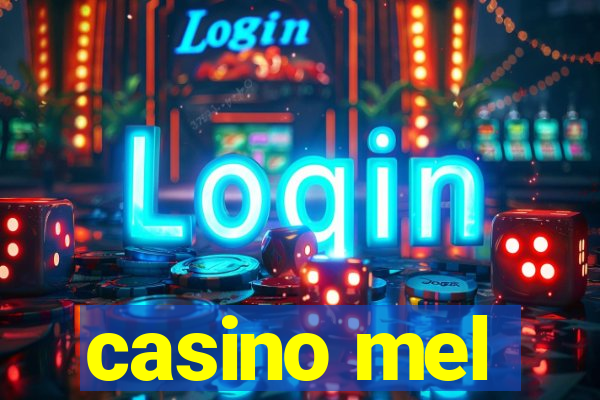 casino mel