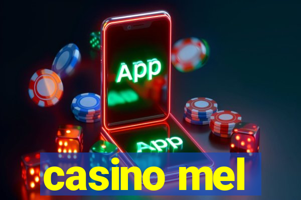 casino mel