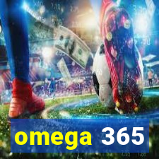 omega 365