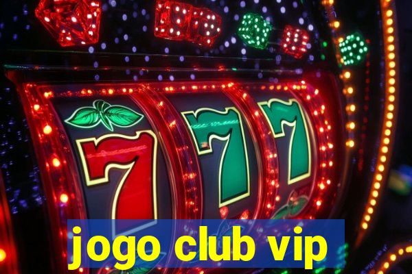 jogo club vip