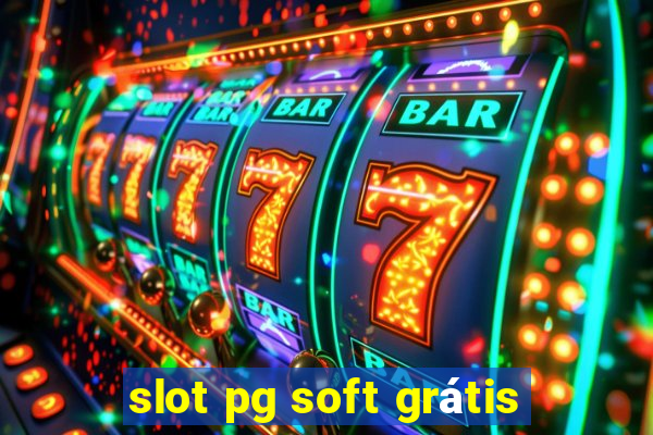 slot pg soft grátis